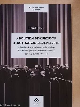 A politikai diskurzusok alkotmányjogi szerkezete