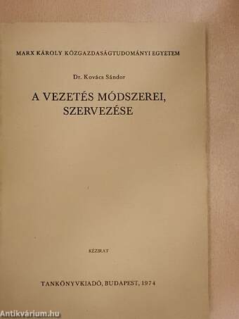 A vezetés módszerei, szervezése