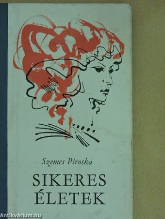 Sikeres életek