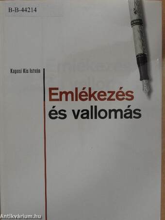 Emlékezés és vallomás