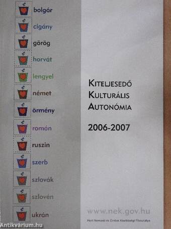 Kiteljesedő Kulturális Autonómia 2006-2007