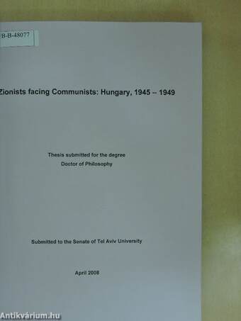 Zionists facing Communists: Hungary, 1945-1949