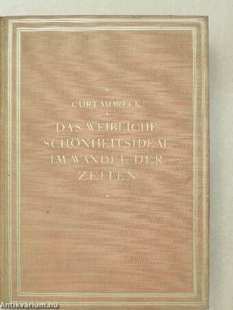 Das Weibliche Schönheits-Ideal im Wandel der Zeiten