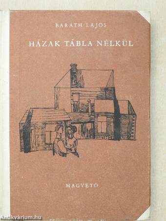 Házak tábla nélkül