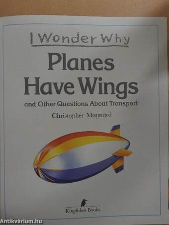 I Wonder Why Planes Have Wings