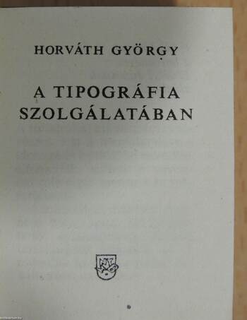 A tipográfia szolgálatában (minikönyv) (aláírt, számozott példány)