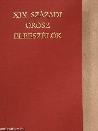 XIX. századi orosz elbeszélők I-II.