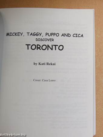 Mickey, Taggy, Puppo and Cica discover Toronto