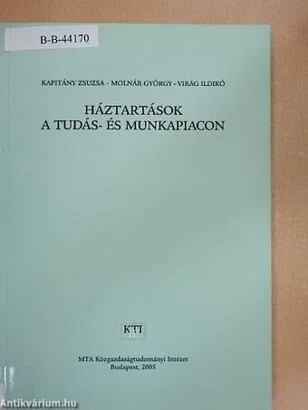 Háztartások a tudás- és munkapiacon