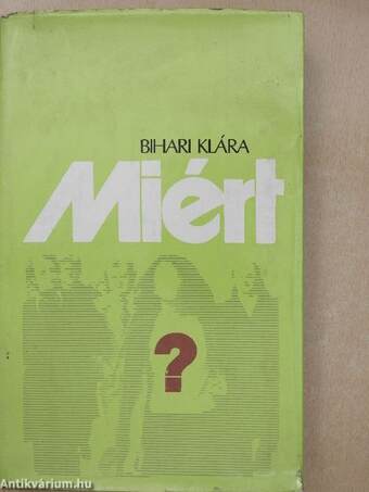 Miért?