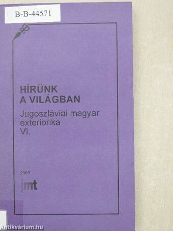 Hírünk a világban