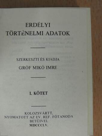 Erdélyi történelmi adatok I-IV. (minikönyv)