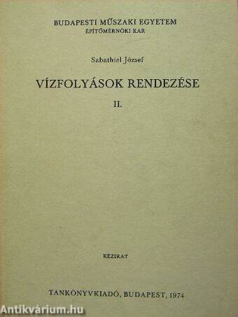 Vízfolyások rendezése II.