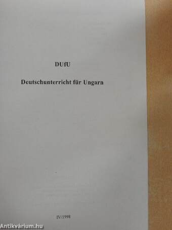 DUfU Deutschunterricht für Ungarn IV/1998