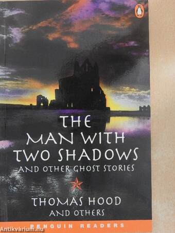 The Man with Two Shadow and Other Ghost Stories
