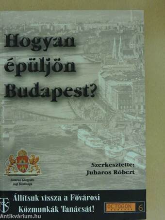 Hogyan épüljön Budapest?