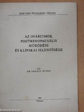 Az ováriumok postmenopausális működése és klinikai jelentősége