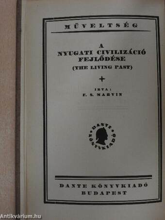 A nyugati civilizáció fejlődése (Dr. Molitorisz Pál könyvtárából)