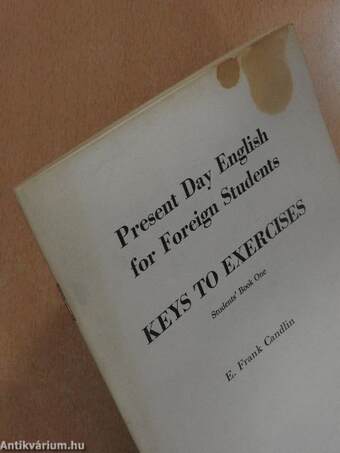 Present Day English for Foreign Students - Keys to Exercises - Students' Book One