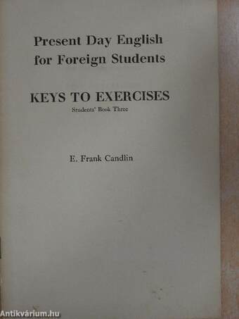 Present Day English for Foreign Students - Keys to Exercises - Students' Book Three