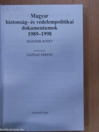 Magyar biztonság- és védelempolitikai dokumentumok II.