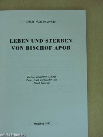 Leben und sterben von Bischof Apor