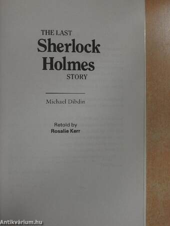 The last Sherlock Holmes Story