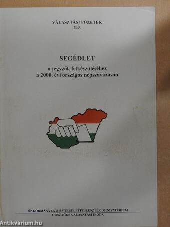 Segédlet a jegyzők felkészüléséhez a 2008. évi országos népszavazáson