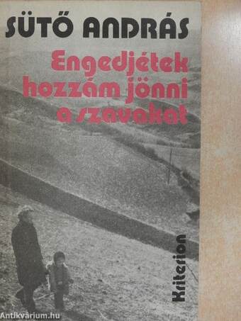 Engedjétek hozzám jönni a szavakat