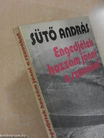 Engedjétek hozzám jönni a szavakat