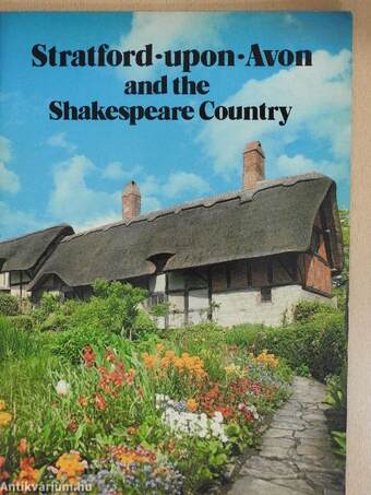 Stratford-upon-Avon and the Shakespeare Country