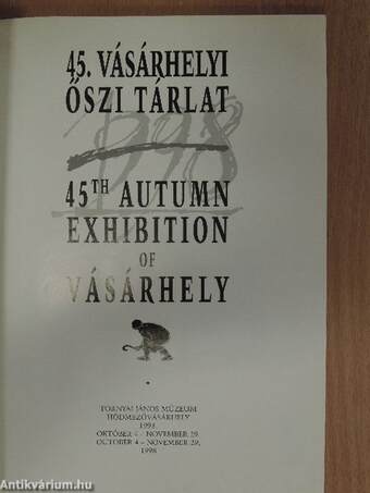 45. Vásárhelyi Őszi Tárlat - 1998. október 4.-november 29.