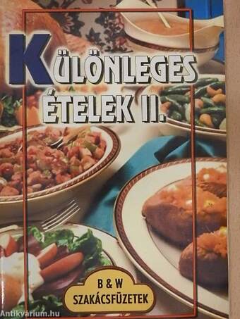 Különleges ételek II.