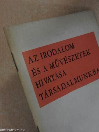 Az irodalom és a művészetek hivatása társadalmunkban