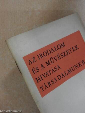 Az irodalom és a művészetek hivatása társadalmunkban