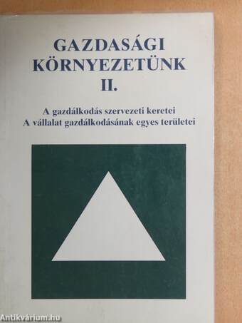 Gazdasági környezetünk II.