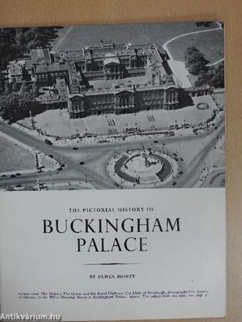 The Pictorial History of Buckingham Palace