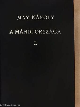 A máhdi országa I-II. (rossz állapotú)