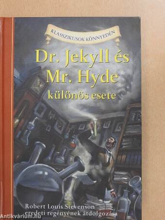 Dr. Jekyll és Mr. Hyde különös esete