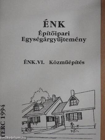 ÉNK-Építőipari Egységárgyűjtemény ÉNK. VI.