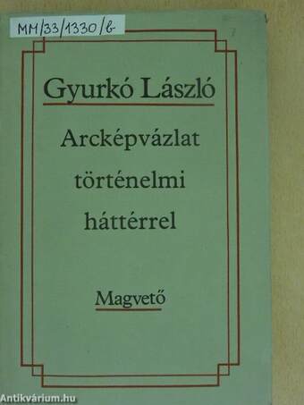 Arcképvázlat történelmi háttérrel