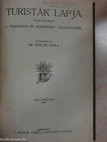 Turisták Lapja 1937. január-december/A Magyar Turista Szövetség Hivatalos Értesítője 1937. január-december