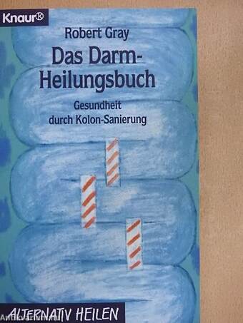 Das Darm-Heilungsbuch