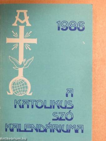 A Katolikus Szó Kalendáriuma 1986