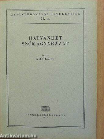 Hatvanhét szómagyarázat