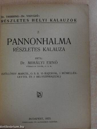 Pannonhalma részletes kalauza