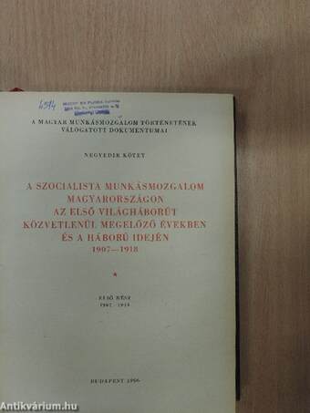 A magyar munkásmozgalom történetének válogatott dokumentumai IV/A