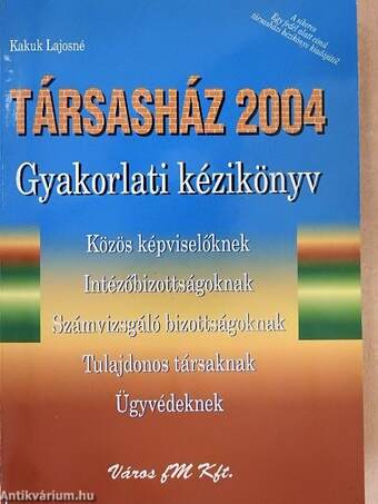 Társasház 2004