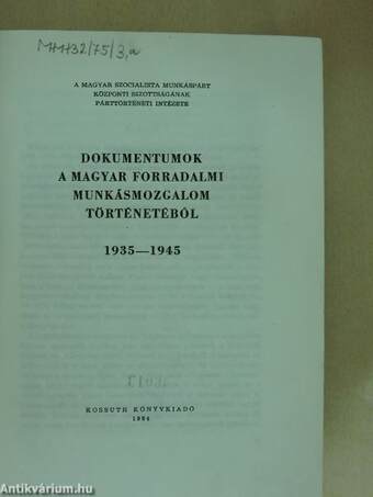 Dokumentumok a magyar forradalmi munkásmozgalom történetéből III.