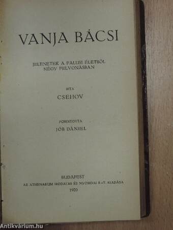 A nagyságos asszony táncosa/A gyémántköszörűs/Vanja bácsi/Kinyilatkoztatás